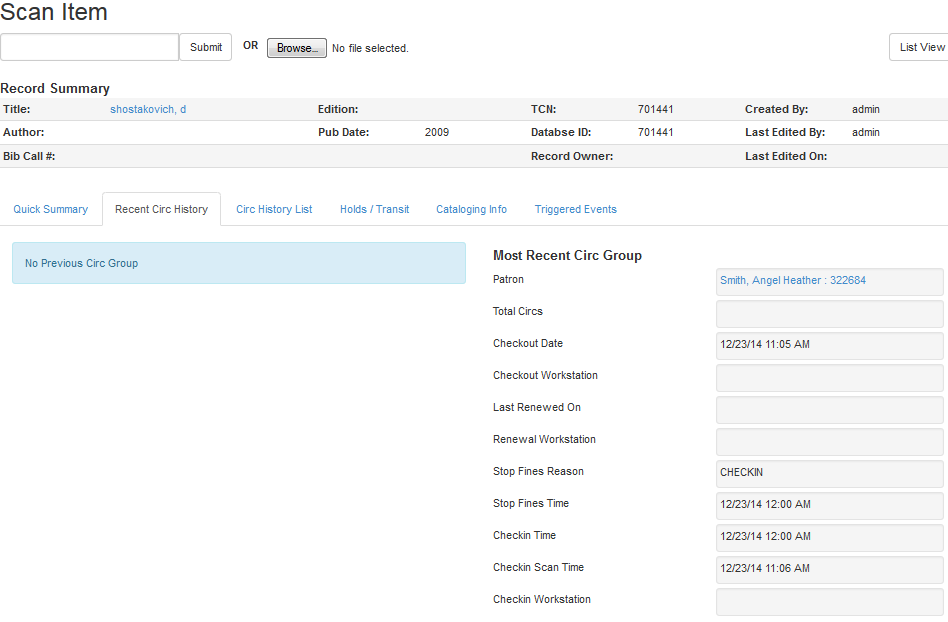 Recent circulation history display for an item.