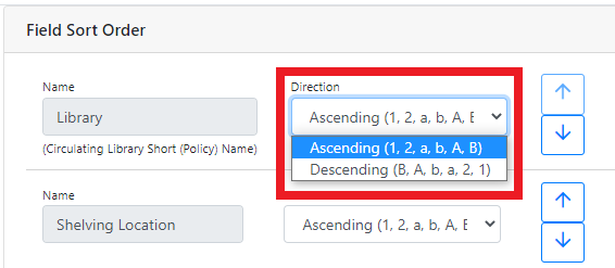 Screenshot of the Field Sort Order area with two fields added, Library and Shelving Location. The Direction drop-down is open on Library to show the two options, 'Ascending (1, 2, a, b, A, B)' and 'Descending (B, A, b, a, 2, 1)